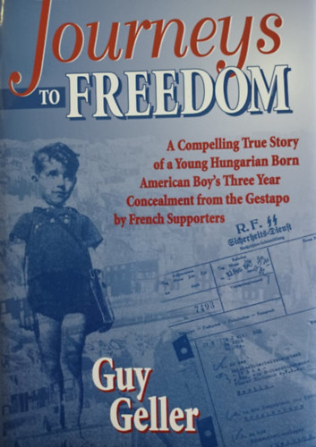 Guy Geller - Journeys to Freedom