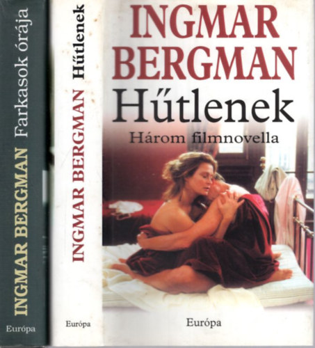 Ingmar Bergman - 2 db filmnovella : Htlenek - Hrom filmnovella + Farkasok rja - Hrom filmnovella
