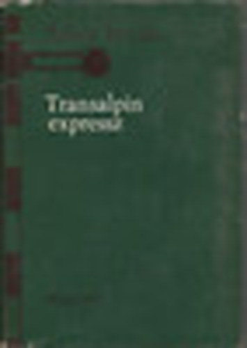 Szva Istvn - Transalpin expressz