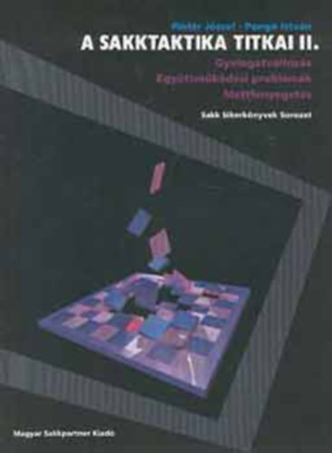 Pint�r J�zsef-Pong� Istv�n - A sakktaktika titkai II.