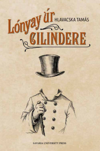 Hlavacska Tamás - Lónyay úr cilindere