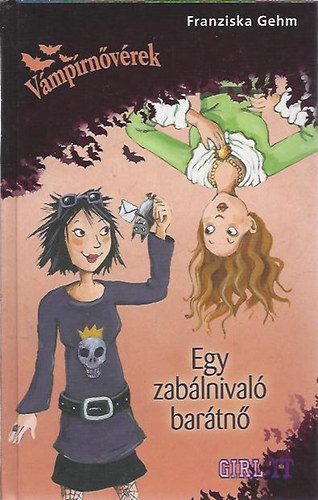 Franziska Gehm - Egy zab�lnival� bar�tn� (V�mp�rn�v�rek 1.)