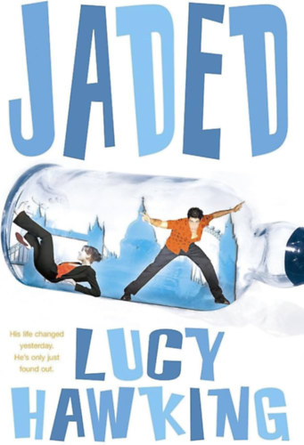 Lucy Hawking - Jaded