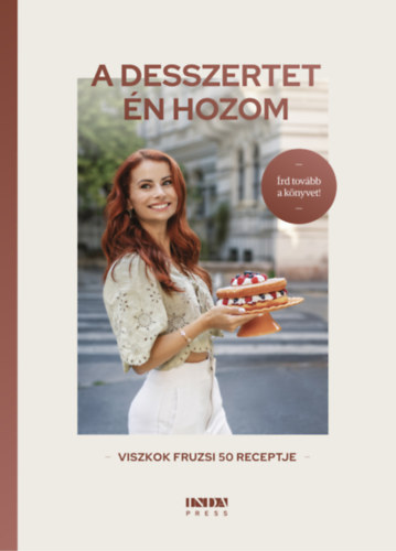 Viszkok Fruzsi - A desszertet �n hozom