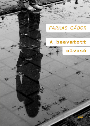 Farkas Gbor - A beavatott olvas