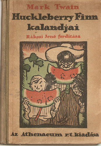 Mark Twain - Huckleberry Finn kalandjai