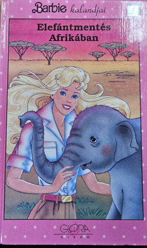 Stephanie St. Pierre - Barbie kalandjai 3 - Elef�ntment�s Afrik�ban