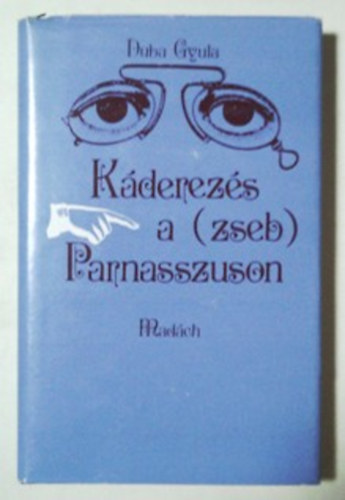 Duba Gyula - K�derez�s a (zseb) Parnasszuson