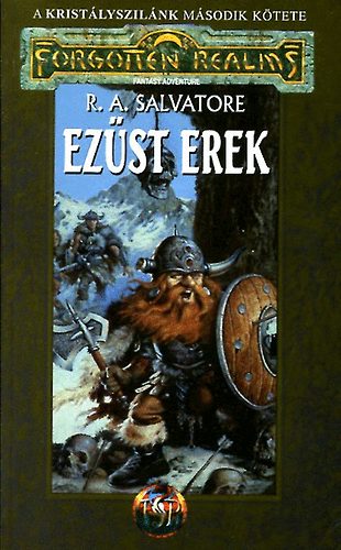 R. A. Salvatore - Ezst erek (Forgotten Realms) - A Kristlyszilnk II. ktete