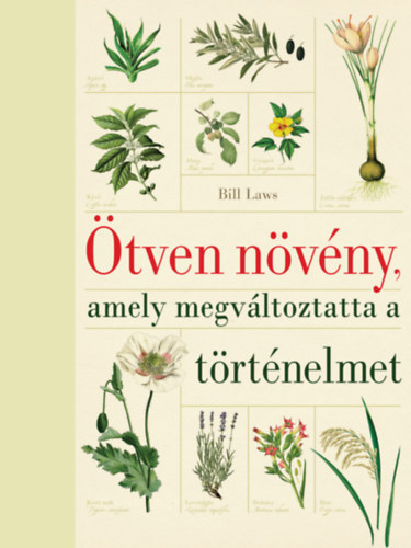 Bill Laes - �tven n�v�ny, amely megv�ltoztatta a t�rt�nelmet