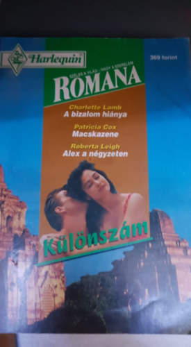 Patricia Cox, Roberta Leigh Charlotte Lamb - Romana - A bizalom hinya - Macskazene - Alex a ngyzeten