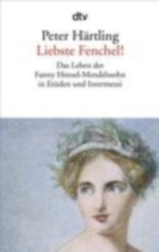 Peter Hartling - Liebste Fenchel!