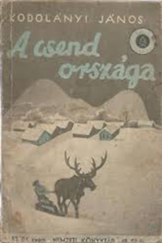 Kodol�nyi J�nos - A csend orsz�ga (Nemzeti K�nyvt�r)