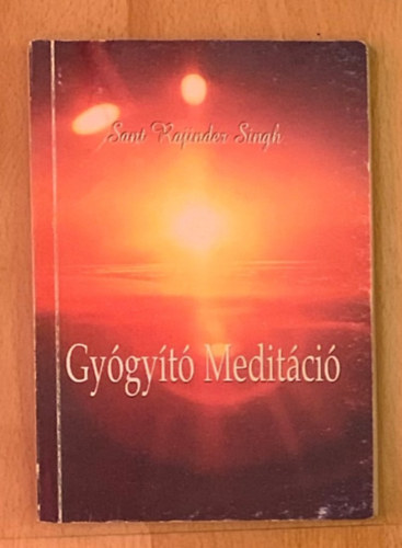 Sant Rajinder Singh - Gygyt meditci