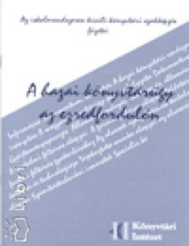 Skaliczki Judit - A hazai knyvtrgy az ezredforduln