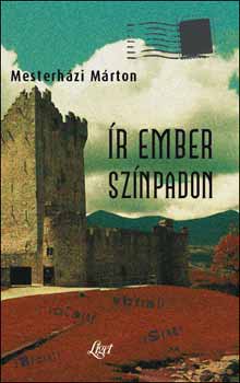 Mesterházi Márton - Ír ember színpadon