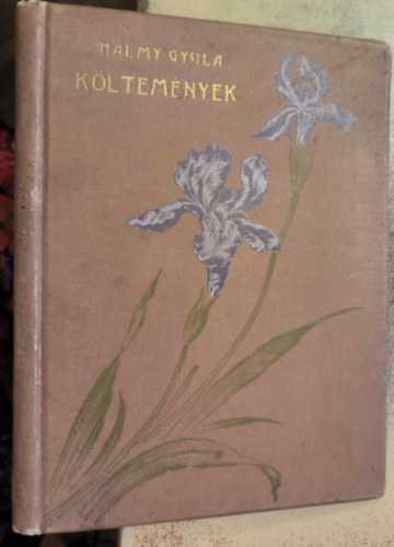 Halmy Gyula - Költemények (Halmy)