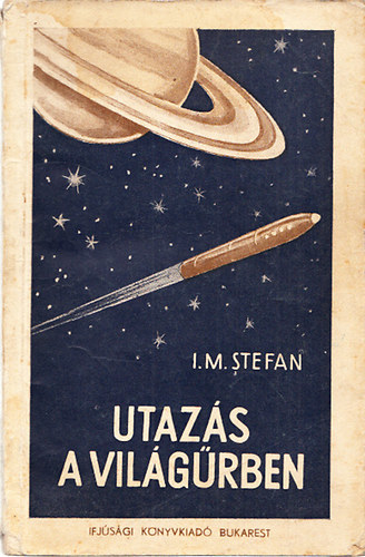I.M. Stefan - Utaz�s a vil�g�rben