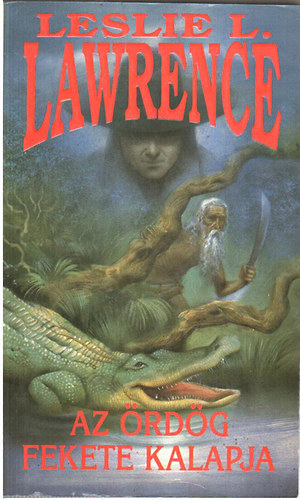 Leslie L. Lawrence - Az �rd�g fekete kalapja