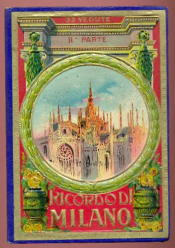 Ricordo di Milano (32 vedute)- 32 db fénykép, szöveggel (többnyelvű)