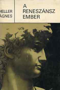 Heller �gnes - A renesz�nsz ember