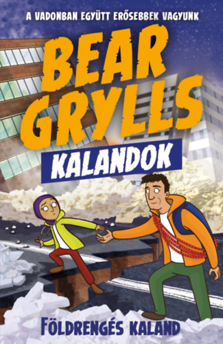 Grylls Bear - Bear Grylls Kalandok - F�ldreng�s Kaland