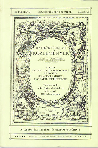 Hadtrtnelmi Kzlemnyek 2003/szeptember-december (116. vfolyam, 3-4. szm)