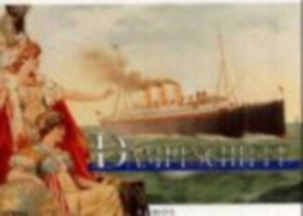 Dampfschiffe, Postkartenbuch (Wilhelm A. Spindelndreier)
