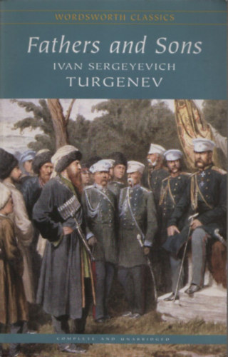 Ivan Sergeyevich Turgenev - Fathers and Sons