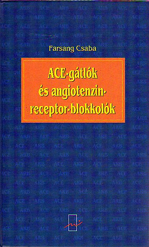 Farsang Csaba - ACE-gtlk s angiotenzin-receptor-blokkolk