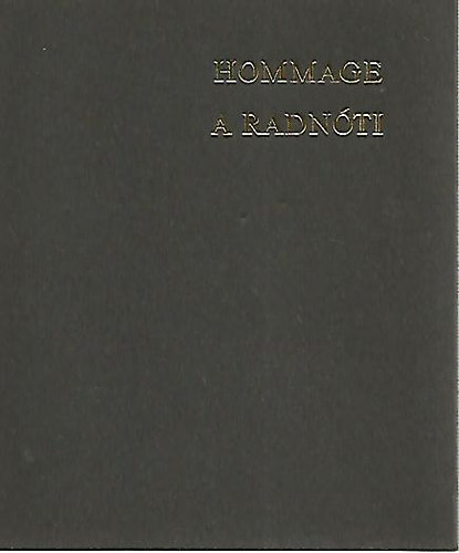 Radnti Mikls - Hommage a Radnti - Szmozott