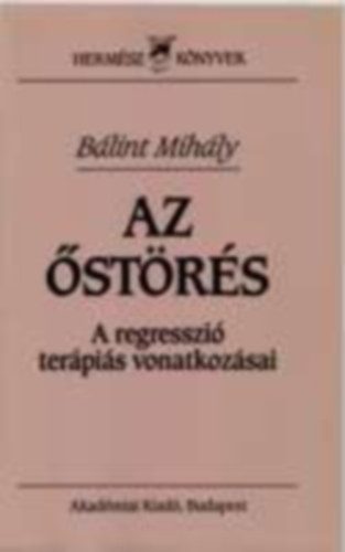 Blint Mihly - Az strs - A regresszi terpis vonatkozsai