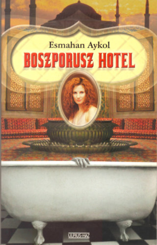 Esmahan Aykol - Boszporusz Hotel