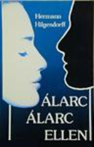 Hermann Hilgendorff - Álarc álarc ellen