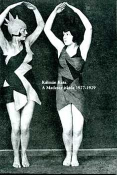 K�lm�n Kata - A Madzsar iskola 1927-1929