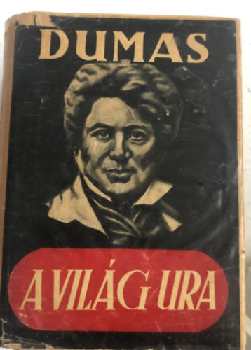 Alexandre Dumas - a vilg ura VI.-VII - egybektve