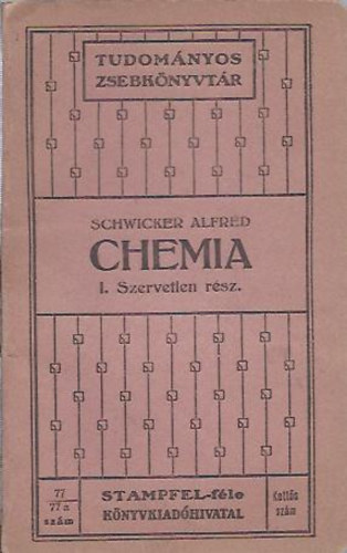 Schwicker Alfrd - Chemia I. Szervetlen rsz
