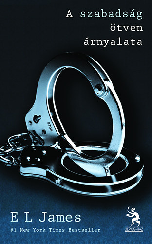 E L James - A szabads�g �tven �rnyalata