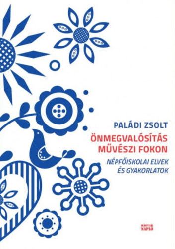Pal�di Zsolt - �nmegval�s�t�s m�v�szi fokon