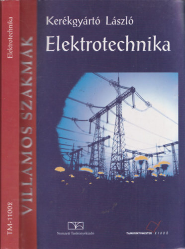 Kerkgyrt Lszl - Elektrotechnika