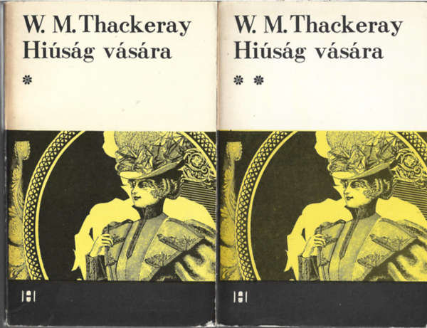 William Makepeace Thackeray - A hi�s�g v�s�ra I-II