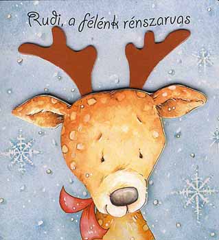 Sam Chaffey (rajzolta) - Rudi, a félénk rénszarvas