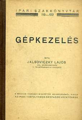 Jalsoviczky Lajos - Gpkezels