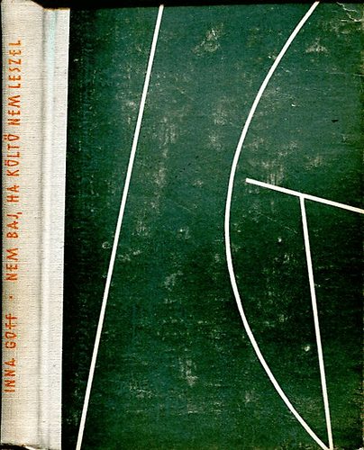 Inna Goff - Nem baj, ha k�lt� nem leszel