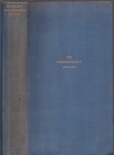Martin Buber - Die Chassidischen Bcher