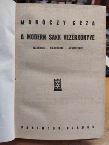 Marczy Gza - A modern sakk vezrknyve