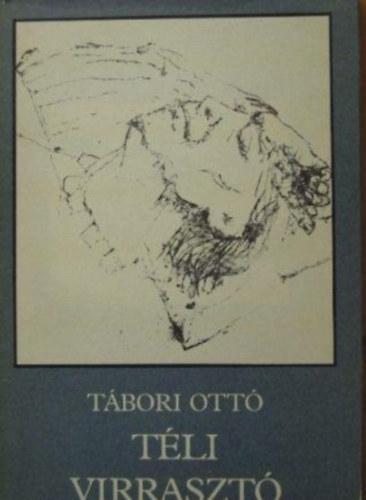 Tbori Ott - Tli virraszt
