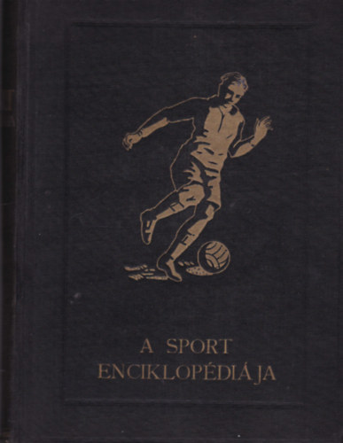 Drhr Imre dr. - A sport enciklopdija I.