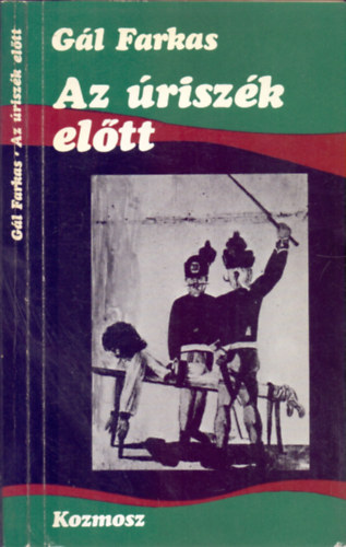 G�l Farkas - Az �risz�k el�tt
