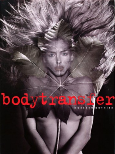 Norbert Guthier - Bodytransfer